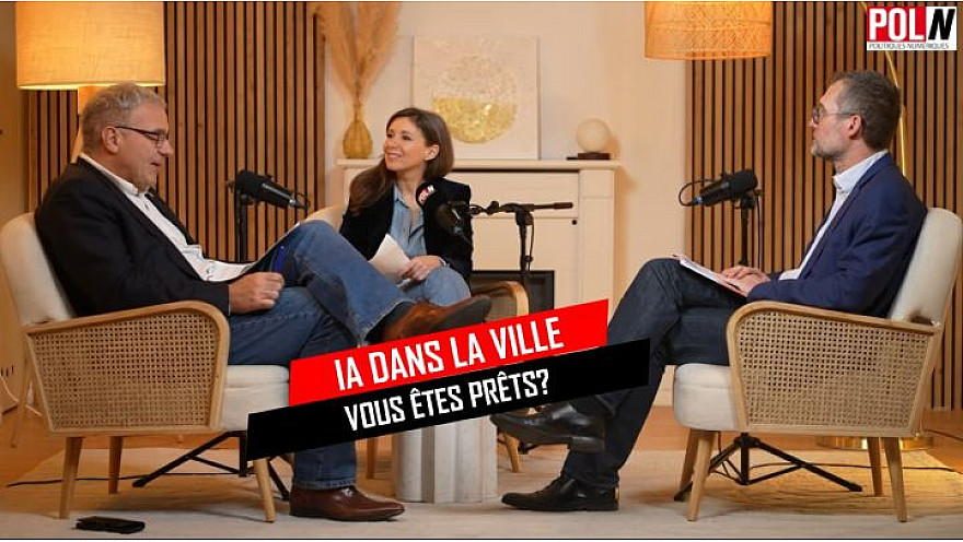POL/N de Delphine SABATTIER avec Patrick MOLINOZ d'AMF et Mathieu VIDAL Villes Internet - sont-ils prêts à l'IA dans les villes ?